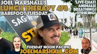 Actors Strike 2023 Live Streaming Barefoot Tuesday - Lunch Therapy 478