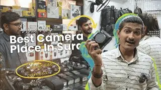 BEST CAMERA DEALER IN GUJARAT SURAT || VIJAL KATHIRIYA || VLOG 8