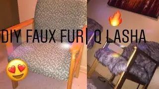 DIY FAUX FUR CHAIR | HOME DECOR | Q LASHA 🦋
