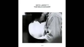 Keith Jarrett | The K&ouml;ln Concert | Full Album (1975)