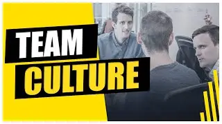 How to Create a Better Team Culture in your Business