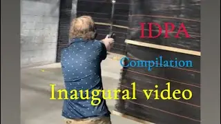 My First IDPA Matches Compilation