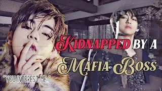 Kidnapped by a Mafia Boss || 𝐁𝐓𝐒 𝐓𝐚𝐞𝐡𝐲𝐮𝐧𝐠 𝐌𝐚𝐟𝐢𝐚 Series