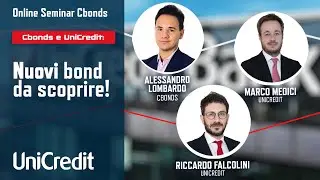 «Cbonds & UniCredit: Nuovi Bond da scoprire!»