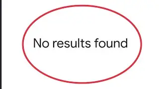 How To Fix Message No results found Problem Solve