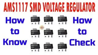 How to Check and how to know Output Voltage of AMS1117 SMD Regulator Complete Detail in Urdu/Hindi