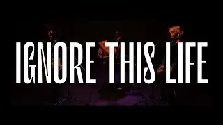 Tripoli - Ignore This Life