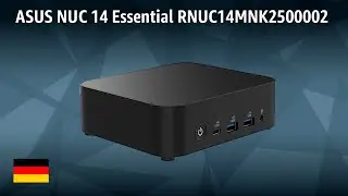 Mini-PC ASUS NUC 14 Essential &lrm;RNUC14MNK2500002 | TEST | Deutsch