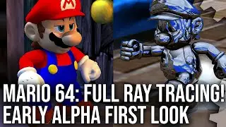 Super Mario 64 RT: Full Ray Tracing Conversion - PC Technical Preview First Look!