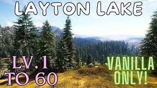 Lv.1 to 60 - Layton Lake - Archery begins (Vanilla only) - Pt.22