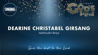 Penolong Dalam Kesesakan &ndash; Dearine C. G. (Meth. Binjai) | Methodist God's Talent Singing SMP 2025