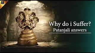 Why Do We Suffer? | Yoga Sutra 1.4 & 2.3 Explained Simply. Episode 2