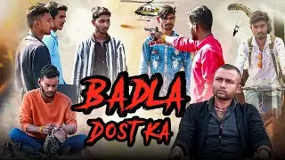 Badla dost ka(New short movie )Actor star Amit || Ganesh ||  A music official