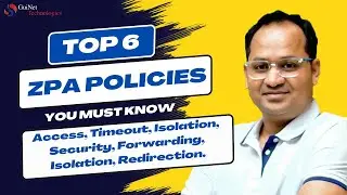 ZPA Policy Types Explained &ndash;Access,Timeout, Isolation, Security, Forwarding, Isolation,Redirection.