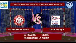 ✳️ JUANFERSA GIJON A  🆚 GRUPO IMQ A  🏆FINAL FOUR INFANTIL MASCULINO JUEGOS DEPORTIVOS  #balonmano