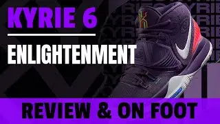 KYRIE 6 ENLIGHTENMENT 