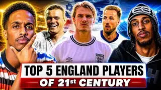 ENGLAND'S TOP 5 PLAYERS OF THE 21ST CENTURY (2000 - 2025)