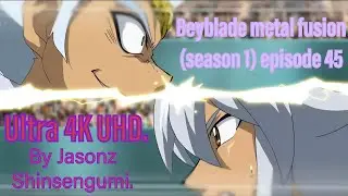 Beyblade metal fusion (season 1) episode 45 ENGLISH Ultra 4K UHD.