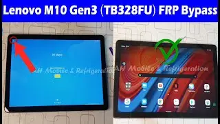 Lenovo Tab M10 Gen3 (TB328FU/XU) FRP Bypass without PC