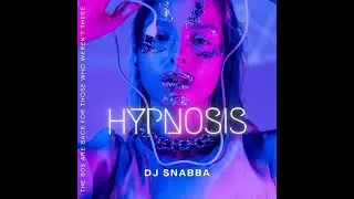 DJ SNABBA - HYPNOSIS