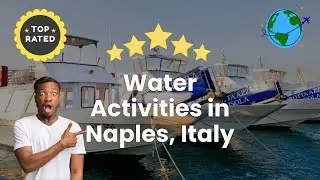 Water Activities in Naples, Italy