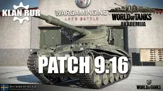 WoT predstavljanje - Patch 9.16
