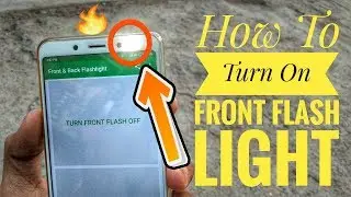 How To Turn On Front Flash Light📲📸