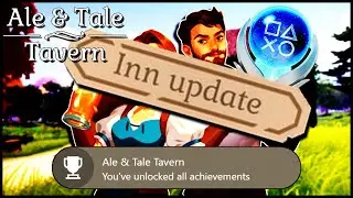 Inn Update for Ale & Tale Tavern: 100% Completion Guide