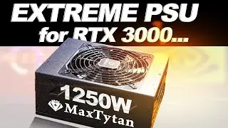 I NEED THIS for RTX 3000! -- Enermax MaxTytan 1250W