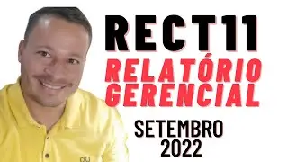 RECT11, Relat&oacute;rio Gerencial de Setembro de 2022