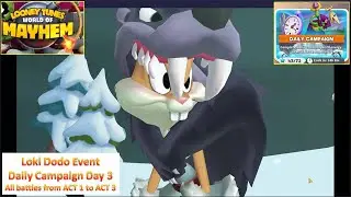 [*/\*] Looney Tunes World of Mayhem - Loki Dodo Event - Daily Campaign Day 3