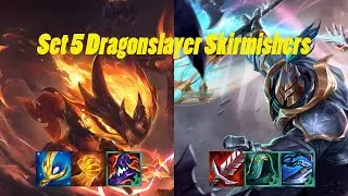 TFT Set 5 Dragonslayer Skirmishers