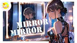 Mirror Mirror【Electro Pop Anthem | Confident & Fierce Female Vocal】