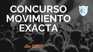 Movimiento Exacta 2009 - Colegio Antonio Bertorelli Cisneros