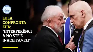 Lula Sai em Defesa do STF Ap&oacute;s San&ccedil;&atilde;o dos EUA a Moraes