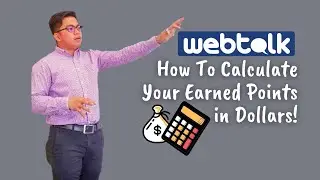 About Webtalk: How to Calculate your Earned Points in Dollars! (Tagalog explanation)