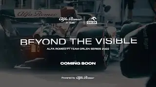 Alfa Romeo F1 Team ORLEN | Beyond the visible | Teaser