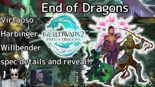 Guild Wars 2 - Harbinger, Virtouso & WillBinder Specialization reveal stream and reaction!