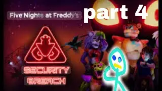 fnaf sb (part 4)