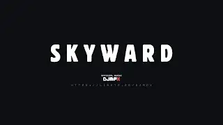 DJ MPX222 - SKYWARD