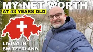 My net worth as a 43 year old in Switzerland | PatricksInvestments | Ep. 10