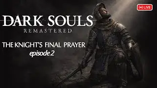 🔴 LIVE - Dark Souls