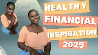 HEALTHY FINANCIAL IDEAS AND INSPIRATIONS FOR A FRUITFUL 2025 #finance #oforiwaaduodu #2025 #savings
