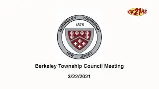 Berkeley Township Town Hall 3/22/21