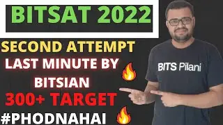 BITSAT 2022 | LAST MINUTE BY BITSIAN🔥🥰TARGET 300+ #BITSAT2022 #bitsat #bitspilani #bits #bitsat2022