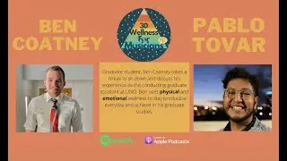 3D Wellness For Musicians - Ben Coatney
