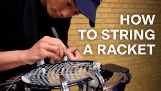 The Badminton Racket Stringing Tutorial