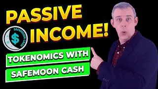 WHAT IS TOKENOMICS | TOKENOMICS WITH SAFEMOON CASH | PASSIVE INCOME | $SMC | BINANCE SMART CHAIN