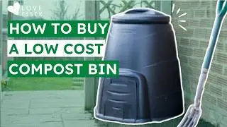 How to buy a low cost compost bin