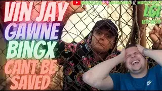 THE CADENCE🔥🔥🔥 Vin Jay - Cant Be Saved ft. Bingx & Luke Gawne REACTION
